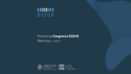 Ponencias Congreso DiSUR Mendoza 2017